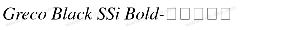 Greco Black SSi Bold字体转换